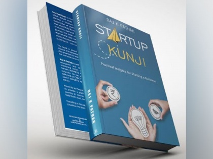 Raj K Pathak launches Startup Kunji - Practical Insights for Starting a Business | Raj K Pathak launches Startup Kunji - Practical Insights for Starting a Business