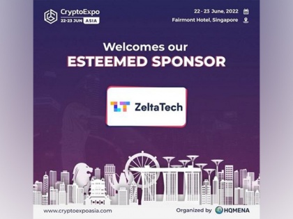ZeltaTech has been announced to be the official sponsor of crypto Asia Expo Singapore'22 | ZeltaTech has been announced to be the official sponsor of crypto Asia Expo Singapore'22