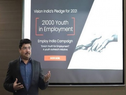 Vision India pledges to employ over 21,000 youth under its 'Employ India Campaign' | Vision India pledges to employ over 21,000 youth under its 'Employ India Campaign'