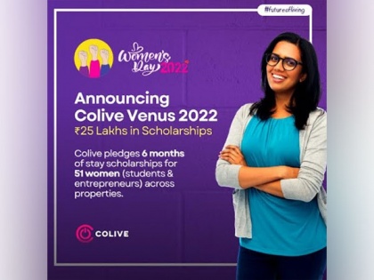 Announcing Colive Venus2022 with Rs 25 Lakhs of Stay Scholarships for Female Students and Women Entrepreneurs | Announcing Colive Venus2022 with Rs 25 Lakhs of Stay Scholarships for Female Students and Women Entrepreneurs