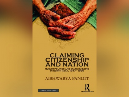 'Claiming Citizenship and Nation' by Dr Aishwarya Pandit launched today | 'Claiming Citizenship and Nation' by Dr Aishwarya Pandit launched today