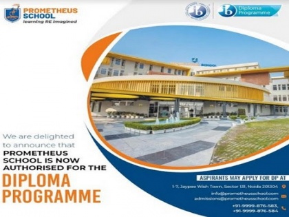 Prometheus School Noida receives IB Authorisation to offer diploma programme | Prometheus School Noida receives IB Authorisation to offer diploma programme