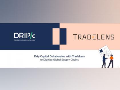 Drip Capital connects with TradeLens to provide blockchain-enabled financing solutions for importers and exporters | Drip Capital connects with TradeLens to provide blockchain-enabled financing solutions for importers and exporters