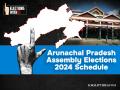 Arunachal Pradesh Assembly Election 2024 Dates: Voting On April 19, Counting And Results On June 4 - Hindi News | Arunachal Pradesh Assembly Election 2024 Dates: Voting On April 19, Counting And Results On June 4 | Latest national News at Lokmattimes.com
