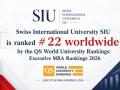 Swiss International University SIU Is Ranked #22 Worldwide by the QS World University Rankings: Executive MBA Rankings 2026 - Hindi News | Swiss International University SIU Is Ranked #22 Worldwide by the QS World University Rankings: Executive MBA Rankings 2026 | Latest education News at Lokmattimes.com