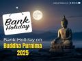 Buddha Purnima 2025: Banks Open or Closed Today? Check City-Wise Status - Hindi News | Buddha Purnima 2025: Banks Open or Closed Today? Check City-Wise Status | Latest national News at Lokmattimes.com