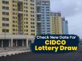 Navi Mumbai CIDCO Lottery 2024-25 Result: New Date Announced for 'My Preferred CIDCO Home' Lottery Draw - Hindi News | Navi Mumbai CIDCO Lottery 2024-25 Result: New Date Announced for 'My Preferred CIDCO Home' Lottery Draw | Latest navi-mumbai News at Lokmattimes.com