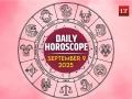 Today's Horoscope, September 9, 2025: Check Your Zodiac Signs Predictions, Lucky Numbers and Colours - Hindi News | Today's Horoscope, September 9, 2025: Check Your Zodiac Signs Predictions, Lucky Numbers and Colours | Latest lifestyle News at Lokmattimes.com