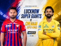 LSG vs CSK LIVE Cricket Streaming, IPL 2026: When and Where To Watch Lucknow Super Giants vs Chennai Super Kings Match 59 - Hindi News | LSG vs CSK LIVE Cricket Streaming, IPL 2026: When and Where To Watch Lucknow Super Giants vs Chennai Super Kings Match 59 | Latest cricket News at Lokmattimes.com