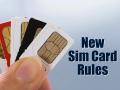 New SIM Card Rules: TRAI Implements Safety Measures from 1st July - Here is What You Need to Know - Hindi News | New SIM Card Rules: TRAI Implements Safety Measures from 1st July - Here is What You Need to Know | Latest business News at Lokmattimes.com