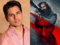 Sidharth Malhotra Reviews Dhurandhar 2, Says The Revenge Hit Hard With Unapologetic Patriotism - Hindi News | Sidharth Malhotra Reviews Dhurandhar 2, Says The Revenge Hit Hard With Unapologetic Patriotism | Latest entertainment News at Lokmattimes.com