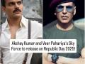 Akshay Kumar, Veer, Sara Ali Khan, and Nimrat Kaur Set to Soar With Sky Force, Releasing on Republic Day! - Hindi News | Akshay Kumar, Veer, Sara Ali Khan, and Nimrat Kaur Set to Soar With Sky Force, Releasing on Republic Day! | Latest entertainment News at Lokmattimes.com