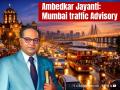 Mumbai Traffic Update: Road Closures and Diversions Announced in Dadar for Ambedkar Jayanti 2026 - Hindi News | Mumbai Traffic Update: Road Closures and Diversions Announced in Dadar for Ambedkar Jayanti 2026 | Latest mumbai News at Lokmattimes.com