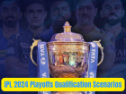 EXPLAINED: IPL 2024 Playoff Scenarios for CSK and RCB After SRH vs GT Match Washout