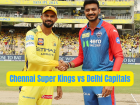 CSK vs DC LIVE Cricket Score Streaming Online: Toss Result, Impact Subs, Playing XIs, and Where to Watch Today’s Chennai Super Kings vs Delhi Capitals Match