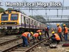 Mumbai Local Mega Block On April 12, 2026: Train Services To Be Disrupted On Central, Western and Harbour Lines On Sunday