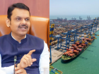 Vadhvan Port to Generate 10 Lakh Jobs; Locals to Get First Preference, Says CM Devendra Fadnavis