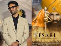 Kesari Turns 7: Anurag Singh Recalls Set Fire During Shoot, Credits Akshay Kumar and Karan Johar for Standing by the Film - News | Kesari Turns 7: Anurag Singh Recalls Set Fire During Shoot, Credits Akshay Kumar and Karan Johar for Standing by the Film | Latest entertainment News at Lokmattimes.com