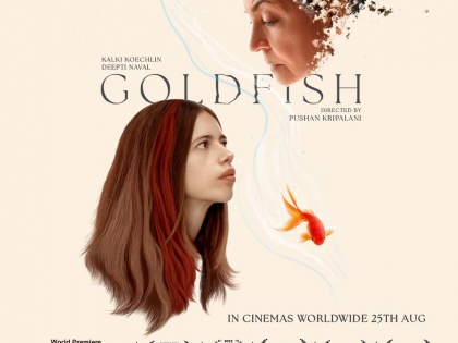 Release date announced for Kalki Koechlin, Deepti Naval’s Goldfish | Release date announced for Kalki Koechlin, Deepti Naval’s Goldfish