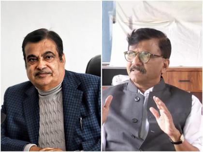 Sanjay Raut calls Nitin Gadkari as future leader of country | Sanjay Raut calls Nitin Gadkari as future leader of country