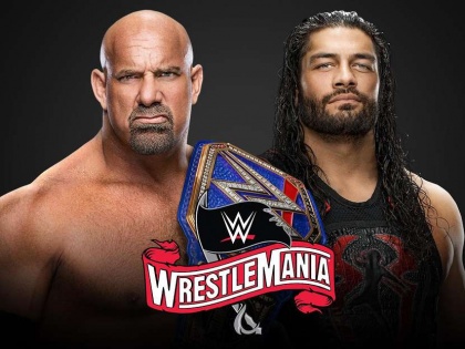 Roman Reigns removed from WrestleMania match with Goldberg due to coronavirus scare | Roman Reigns removed from WrestleMania match with Goldberg due to coronavirus scare