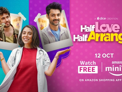 Maanvi Gagroo and Karan Wahi to redefine modern love in Dice Media’s new series 'Half Love Half Arranged | Maanvi Gagroo and Karan Wahi to redefine modern love in Dice Media’s new series 'Half Love Half Arranged