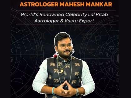 Astrologer Mahesh Mankar – Celestial Insights: Best Lal Kitab Astrologer in India | Astrologer Mahesh Mankar – Celestial Insights: Best Lal Kitab Astrologer in India
