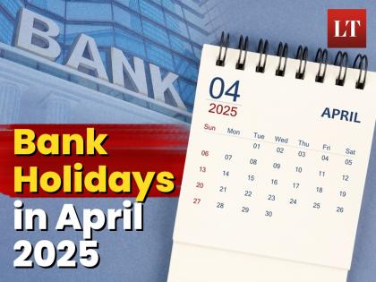 Bank Holidays in April 2025: Banks To Remain Closed on THESE Days; Check Full List | Bank Holidays in April 2025: Banks To Remain Closed on THESE Days; Check Full List Bank Holidays in April 2025: Banks To Remain Closed on THESE Days; Check Full List | Bank Holidays in April 2025: Banks To Remain Closed on THESE Days; Check Full List