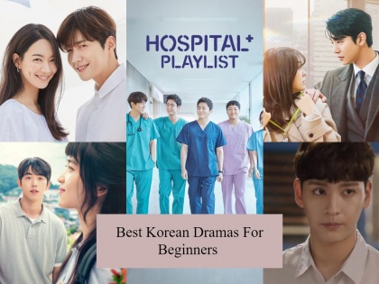 Hospital Playlist to Business Proposal: List of Best 5 Korean Dramas for Beginners | Hospital Playlist to Business Proposal: List of Best 5 Korean Dramas for Beginners