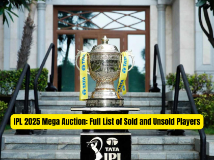 IPL 2025 Mega Auction: Full List of Sold and Unsold Players