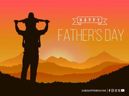 Happy Father’s Day 2025 Wishes: Quotes, Images, Messages, WhatsApp Status and Greetings to Share with Your Dad | Happy Father’s Day 2025 Wishes: Quotes, Images, Messages, WhatsApp Status and Greetings to Share with Your Dad Happy Father’s Day 2025 Wishes: Quotes, Images, Messages, WhatsApp Status and Greetings to Share with Your Dad | Happy Father’s Day 2025 Wishes: Quotes, Images, Messages, WhatsApp Status and Greetings to Share with Your Dad