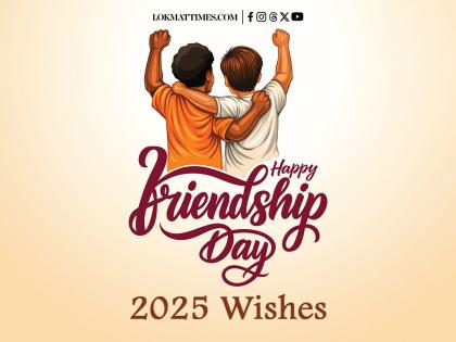 Happy Friendship Day 2025 Wishes: Send Greetings, Messages, Quotes and Images to Friends on WhatsApp on International Friendship Day | Happy Friendship Day 2025 Wishes: Send Greetings, Messages, Quotes and Images to Friends on WhatsApp on International Friendship Day