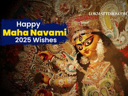 Happy Maha Navami 2025 Wishes: Share Greetings, Quotes and WhatsApp Messages with Family and Friends on Durga Navami | Happy Maha Navami 2025 Wishes: Share Greetings, Quotes and WhatsApp Messages with Family and Friends on Durga Navami