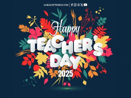 Happy Teachers Day 2025 Wishes: Send WhatsApp Messages, Quotes to Your Teachers and Mentors | Happy Teachers Day 2025 Wishes: Send WhatsApp Messages, Quotes to Your Teachers and Mentors Happy Teachers Day 2025 Wishes: Send WhatsApp Messages, Quotes to Your Teachers and Mentors | Happy Teachers Day 2025 Wishes: Send WhatsApp Messages, Quotes to Your Teachers and Mentors