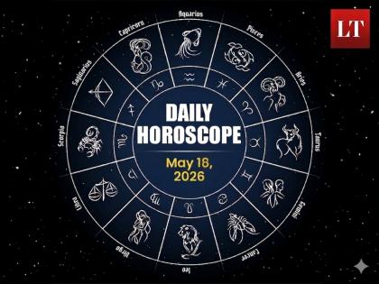 Today's Horoscope, May 18, 2026: Check Your Zodiac Sign's Predictions and Birthday Forecast | Today's Horoscope, May 18, 2026: Check Your Zodiac Sign's Predictions and Birthday Forecast Today's Horoscope, May 18, 2026: Check Your Zodiac Sign's Predictions and Birthday Forecast | Today's Horoscope, May 18, 2026: Check Your Zodiac Sign's Predictions and Birthday Forecast