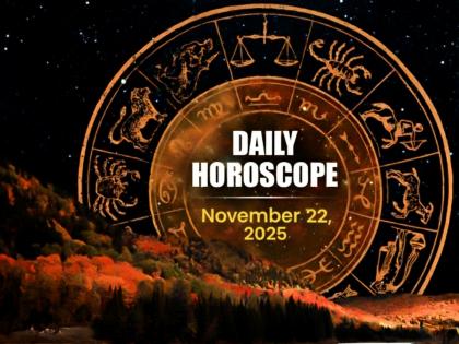 Today's Horoscope, November 22, 2025: Check Your Zodiac Signs Predictions, Lucky Numbers and Colours | Today's Horoscope, November 22, 2025: Check Your Zodiac Signs Predictions, Lucky Numbers and Colours