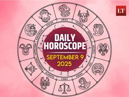 Today's Horoscope, September 9, 2025: Check Your Zodiac Signs Predictions, Lucky Numbers and Colours | Today's Horoscope, September 9, 2025: Check Your Zodiac Signs Predictions, Lucky Numbers and Colours Today's Horoscope, September 9, 2025: Check Your Zodiac Signs Predictions, Lucky Numbers and Colours | Today's Horoscope, September 9, 2025: Check Your Zodiac Signs Predictions, Lucky Numbers and Colours