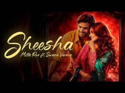 From Viral Reels to Official Video: ‘Sheesha’ Music Video Featuring Sorab Bedi and Niharika Tiwari Out Now | From Viral Reels to Official Video: ‘Sheesha’ Music Video Featuring Sorab Bedi and Niharika Tiwari Out Now From Viral Reels to Official Video: ‘Sheesha’ Music Video Featuring Sorab Bedi and Niharika Tiwari Out Now | From Viral Reels to Official Video: ‘Sheesha’ Music Video Featuring Sorab Bedi and Niharika Tiwari Out Now