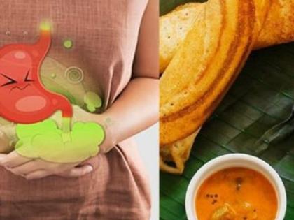 Why Eating Idli and Dosa Causes Bloating and Gas? Here's What Expert Says | Why Eating Idli and Dosa Causes Bloating and Gas? Here's What Expert Says
