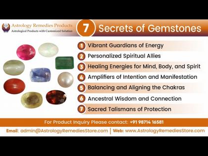 Unveiling the 7 Secrets of Gemstones: Astrology Remedies Store Are Telling You How it's Possible to Uncover Your Mysterious Powers | Unveiling the 7 Secrets of Gemstones: Astrology Remedies Store Are Telling You How it's Possible to Uncover Your Mysterious Powers