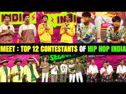 The competition is heating up As Hip Hop India Unveils Its Top 12 Contestants! | The competition is heating up As Hip Hop India Unveils Its Top 12 Contestants!