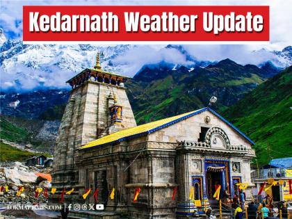 Kedarnath Yatra 2025: What the Weather Looks Like Before Your Trip | Kedarnath Yatra 2025: What the Weather Looks Like Before Your Trip Kedarnath Yatra 2025: What the Weather Looks Like Before Your Trip | Kedarnath Yatra 2025: What the Weather Looks Like Before Your Trip