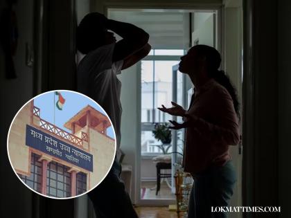 Madhya Pradesh High Court Grants Divorce to Man, Says False Allegations and Humiliation by Wife Are Mental Cruelty | Madhya Pradesh High Court Grants Divorce to Man, Says False Allegations and Humiliation by Wife Are Mental Cruelty Madhya Pradesh High Court Grants Divorce to Man, Says False Allegations and Humiliation by Wife Are Mental Cruelty | Madhya Pradesh High Court Grants Divorce to Man, Says False Allegations and Humiliation by Wife Are Mental Cruelty
