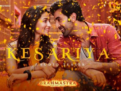 Ranbir Kapoor And Alia Bhatt's Kesariya Song From Brahmastra Gets ...