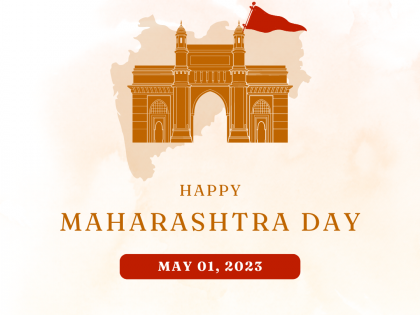 Maharashtra Day: Leaders extend greetings and pay tributes | Maharashtra Day: Leaders extend greetings and pay tributes