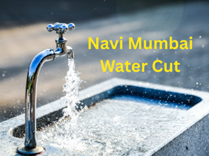 Navi Mumbai Water Cut on July 18 & 19: Supply to Be Affected in Belapur, Vashi, Nerul, and Many Areas | Navi Mumbai Water Cut on July 18 & 19: Supply to Be Affected in Belapur, Vashi, Nerul, and Many Areas Navi Mumbai Water Cut on July 18 & 19: Supply to Be Affected in Belapur, Vashi, Nerul, and Many Areas | Navi Mumbai Water Cut on July 18 & 19: Supply to Be Affected in Belapur, Vashi, Nerul, and Many Areas