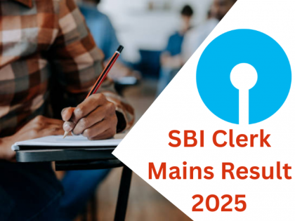 SBI Clerk Mains Result 2025 Will Be Released Soon on sbi.co.in; Check Steps To Download Result Here | SBI Clerk Mains Result 2025 Will Be Released Soon on sbi.co.in; Check Steps To Download Result Here SBI Clerk Mains Result 2025 Will Be Released Soon on sbi.co.in; Check Steps To Download Result Here | SBI Clerk Mains Result 2025 Will Be Released Soon on sbi.co.in; Check Steps To Download Result Here