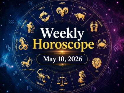 Weekly Horoscope, May 10, 2026: Check Your Zodiac Sign's Predictions | Weekly Horoscope, May 10, 2026: Check Your Zodiac Sign's Predictions Weekly Horoscope, May 10, 2026: Check Your Zodiac Sign's Predictions | Weekly Horoscope, May 10, 2026: Check Your Zodiac Sign's Predictions