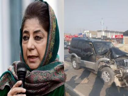Mehbooba escapes unhurt in car accident in J&K’s Anantnag | Mehbooba escapes unhurt in car accident in J&K’s Anantnag