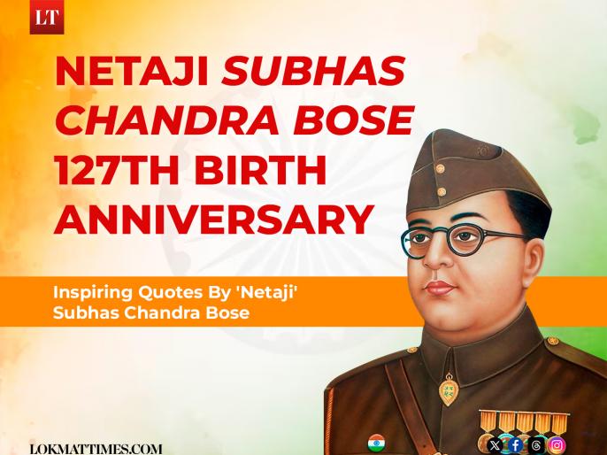 Subhash Chandra Bose Jayanti 2024: 5 Motivational Quotes By Netaji On ...